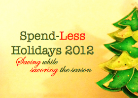 Spend Less Holidays 2012