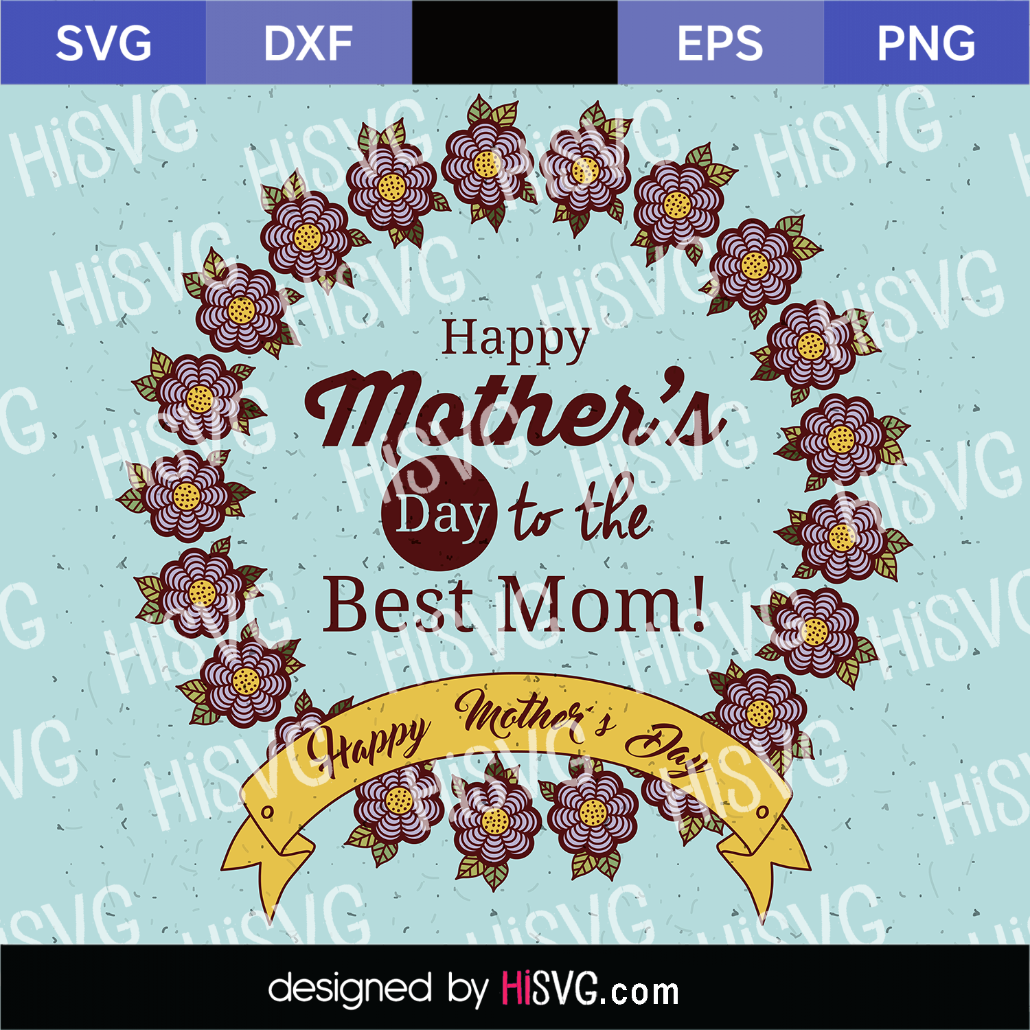 Free Free 344 Happy Mother&#039;s Day Svg Free SVG PNG EPS DXF File