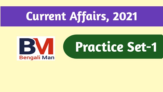 Current Affairs 2021 Practice Set-1