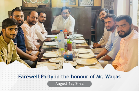 Farewell Party in the honour of Mr. Muhammad Waqas