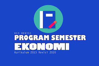 Contoh program semester dan contoh tabel program semester dalam bentuk format program semester yaitu Program Semester Ekonomi Kelas X, Program Semester Ekonomi Kelas XI dan Program Semester Ekonomi Kelas XII. Program Semester pdf