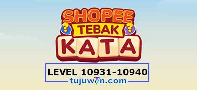 tebak-kata-shopee-level-10936-10937-10938-10939-10940-10931-10932-10933-10934-10935