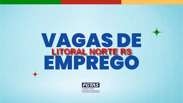 Lista de vagas de emprego atualizadas no Litoral Norte (11/12) nas agências FGTAS/SINE