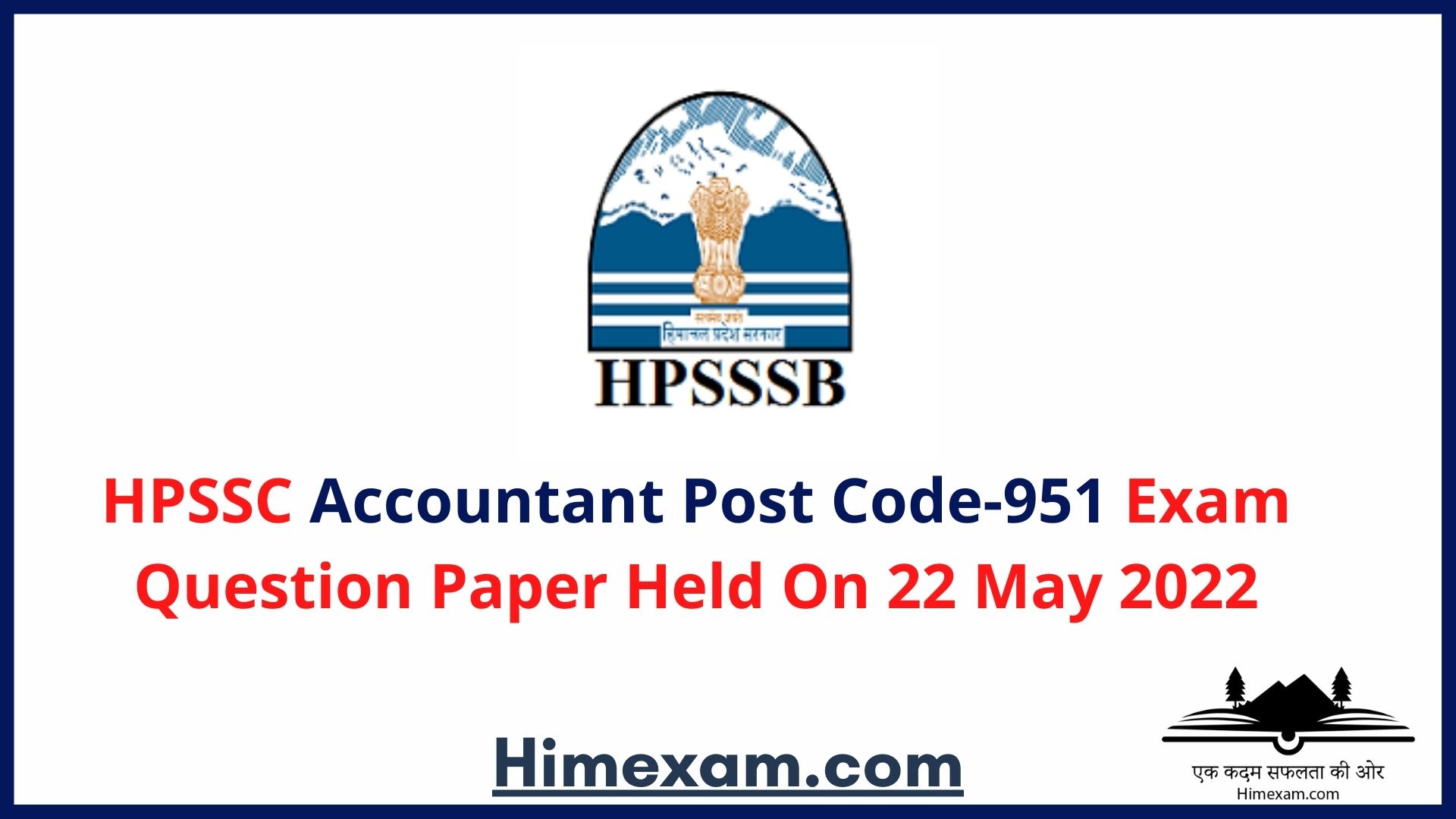 HPSSC Accountant Post Code-951 Exam Question Paper Held On 22 May 2022