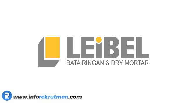 Rekrutmen PT Beton Elemen Persada (LEIBEL) Terbaru 2021