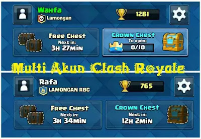 Multi akun clash royale