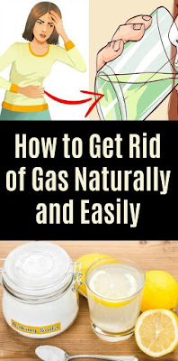How To Get Rid Of Gas Naturally & Easily