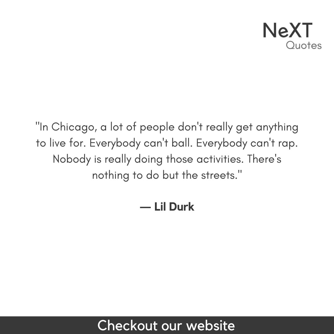 Lil Durk Quotes