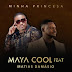 Maya Cool – Minha Princesa (feat. Matias Damásio) DOWNLOAD MP3
