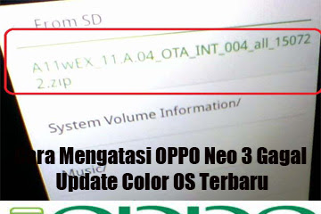 √ Cara Mengatasi Oppo Neo 3 Gagal Update Color Os Terbaru