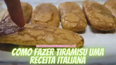 Como Fazer Tiramisu uma Receita Italiana que Aprendei com Meu Namorado.