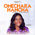 Mr. M & Revelation Presents: Amarachi - ''Omechara Hancha'' (He Did It All)