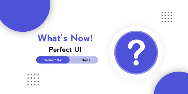 What's New in Perfect UI v1.0?