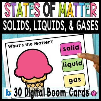 Make learning about states of matter fun and easy with these NO PREP DIGITAL Boom Cards! Perfect for early primary grade students, these activities help identify matter as solids, liquids, and gases.