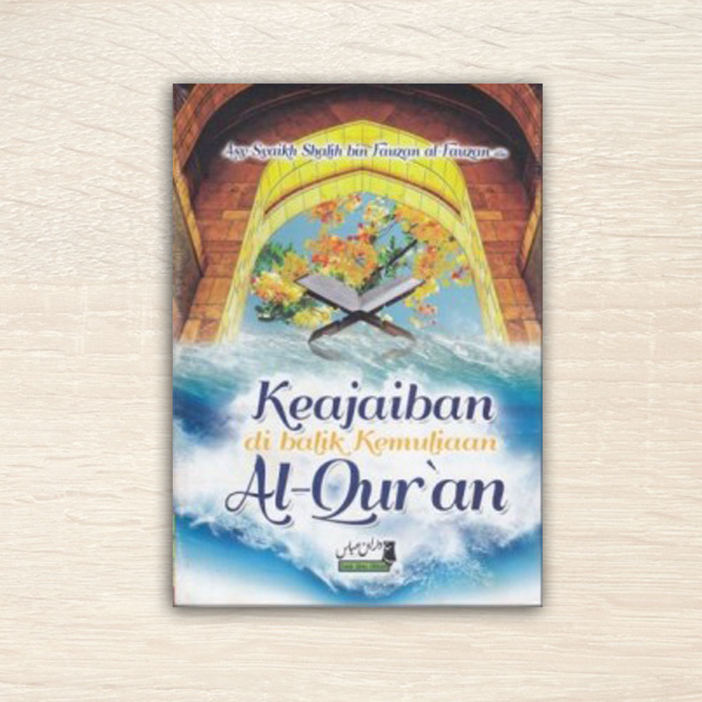 Buku Keajaiban di Balik Kemuliaan Al Quran Daar Ibnu Abbas