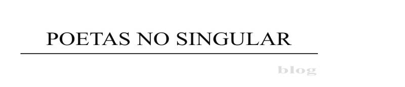 Poetas no Singular