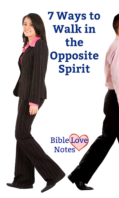 When people treat us badly, we can "walk in the opposite spirit." This 1-minute devotion explains.