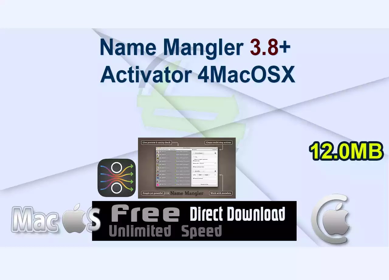 Name Mangler 3.8+ Activator 4MacOS