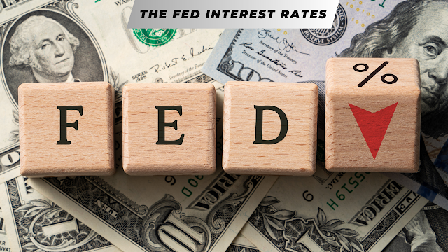 The Fed interest rates