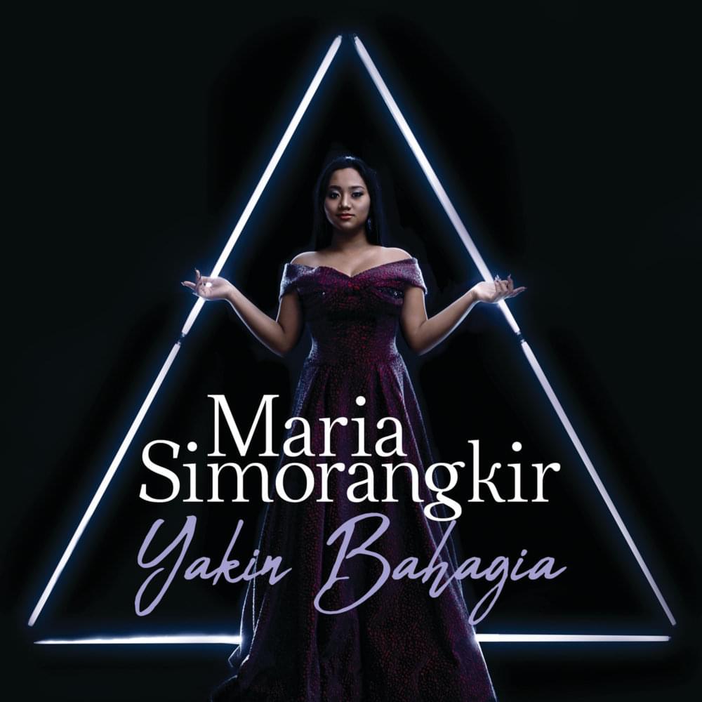 Download Lagu Maria Simorangkir - Yakin Bahagia 