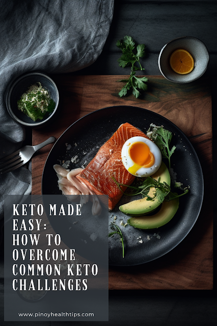Keto Made Easy: How to Overcome Common Keto Challenges