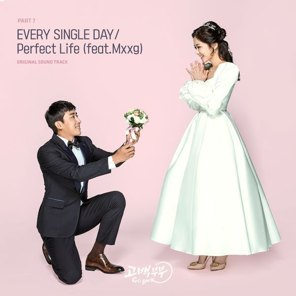 Hasil gambar untuk Download Lagu 에브리 싱글 데이 (Every Single Day) - Perfect Life (Feat. Mxxg)