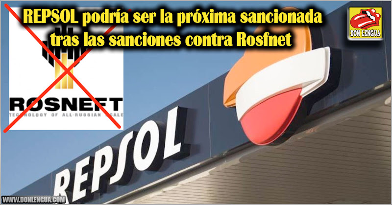 REPSOL podría ser la próxima sancionada tras las sanciones contra Rosfnet 