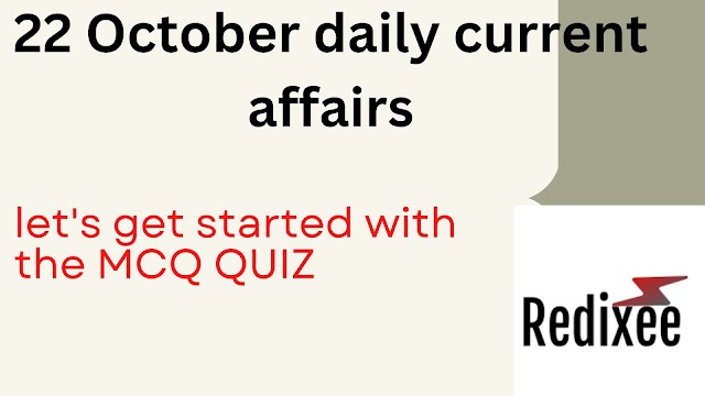 22 October daily current affairs