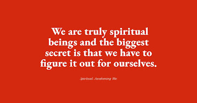 We are truly spiritual beings and the biggest secret