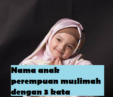 Nama anak perempuan muslimah dengan 3 kata  MASOYIT