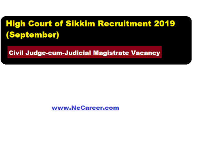 High Court of Sikkim Recruitment 2019 (September) | Civil Judge-cum-Judicial Magistrate Vacancy 