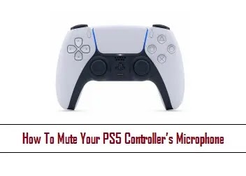 How To،Mute Your،PS5 Controller’s Microphone،How To Mute Your PS5 Controller’s Microphone،كيفية كتم صوت ميكروفون جهاز التحكم PS5 ؟،كيفية كتم،صوت ميكروفون جهاز التحكم PS5 ؟،كيفية كتم صوت ميكروفون،جهاز التحكم PS5 ؟،How To Mute Your PS5 Controller’s Microphone،PS5 Dualsense،