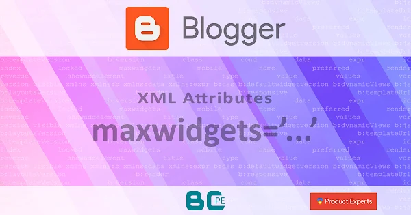 Blogger - L'attribut de limitation de gadgets dans la section [maxwidgets]