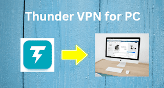 Thunder VPN for PC