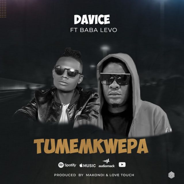 AUDIO | Davice Ft Baba Levo - Tumemkwepa | Mp3 DOWNLOAD