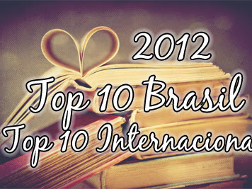 Top 10 Brasil 2012! Bônus: Top 10 Internacional
