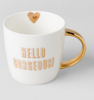  Hello gorgeous mug