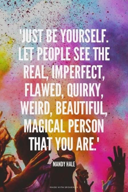 Just be Yourself - The pictorial quotes