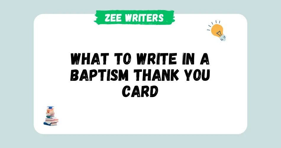 What to Write in a Baptism Thank You Card