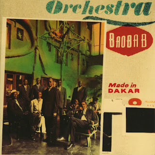 Orchestra Baobab "Made In Dakar" 2007 Senegal Afro Pop,Afro Cuban