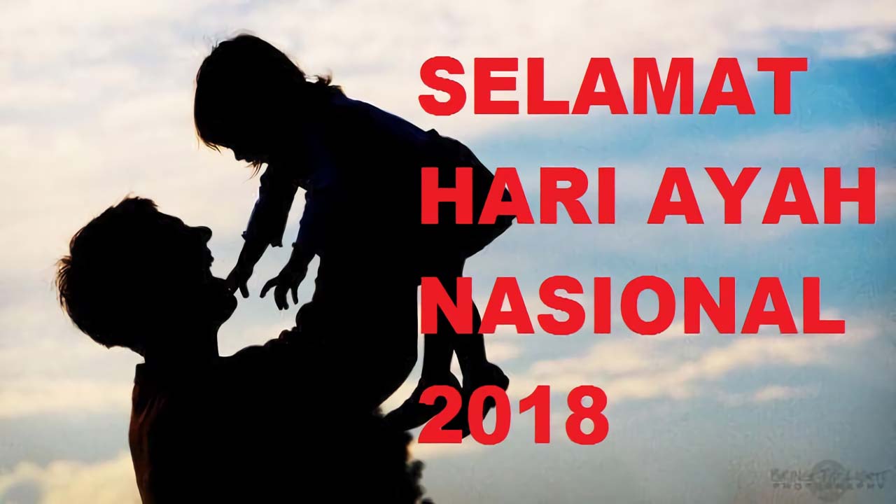 selamat hari ayah nasional