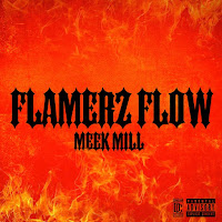 Meek Mill - Flamerz Flow - Single [iTunes Plus AAC M4A]