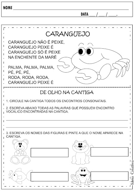 Atividade Cantiga de Roda Caranguejo Não é Peixe Encontro vocálico, encontro consonantal e escrita espontânea