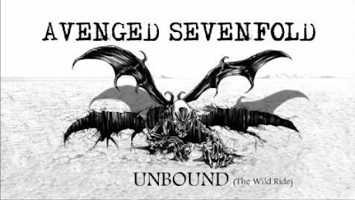 Unbound (The Wild Ride) - Avenged Sevenfold Lyrics Official