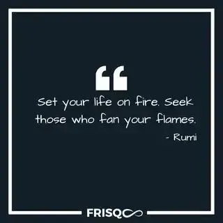Rumi Quotes on Fire