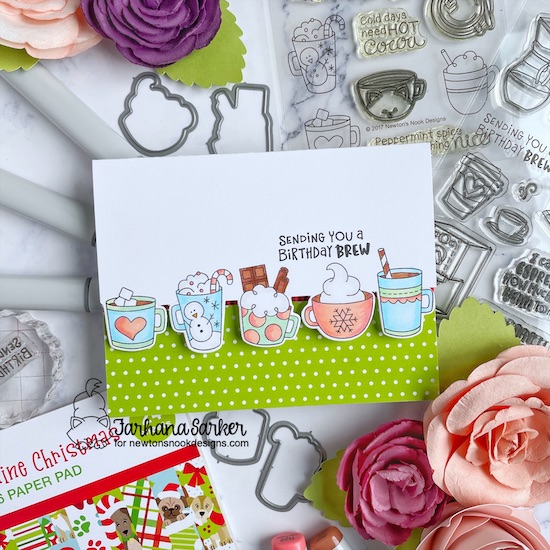 Birthday Brew for You Card by Farhana Sarker | Cup of Cocoa Stamp Set, Time for Coffee Stamp Set and Canine Christmas Paper Pad by Newton's Nook Designs #newtonsnook #handmade