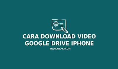 Cara Download Video Google Drive Iphone