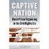 Captive Nation: Black Prison Organizing in the Civil Rights Era