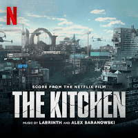 New Soundtracks: THE KITCHEN (Labrinth & Alex Baranowski)