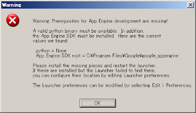 Warning: Prerequisites for App Engine development are missing!

A valid python binary must be available. In addition,
the App Engine SDK must be installed. Here are the current
values we found:

 python = None
 App Engine SDK root = C:\Program Files\Google\google_appengine

Please install the missing pieces and restart the launcher.
If these are installed but the Launcher failed to find them,
you can configure their location by editing Launcher preferences.

The Launcher preferences can be modified by selecting Edit > Preferences.